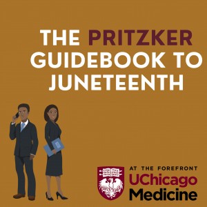 Pritzker guide to Juneteenth graphic